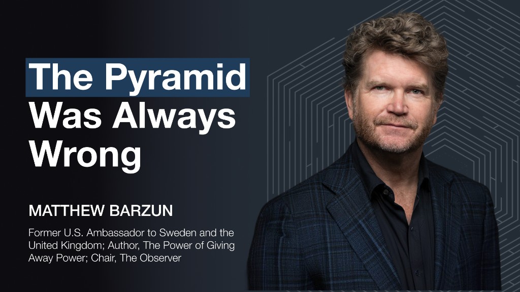 The Pyramid Was Always Wrong&mdash;Matthew Barzun · Invisible Machines