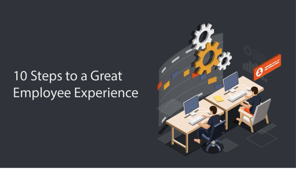 10-steps-to-a-great-employee-experience-ux-magazine