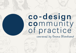 Why I’m launching a co-design community of practice