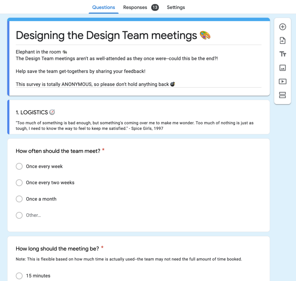 Designing Design Meetings: Overhauling a DesignOps process using DesignThinking. Image A: survey to gather raw user data. 