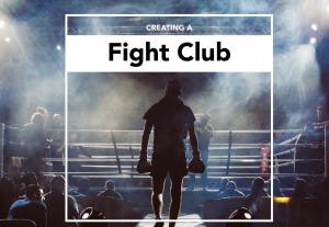 Creating-a-Fight-Club