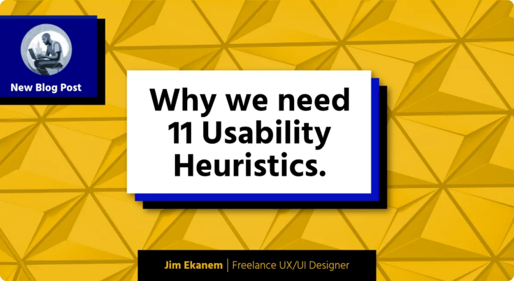 Why We Need 11 Usability Heuristics - UX Magazine