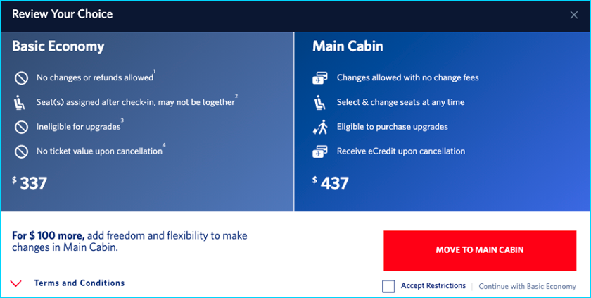 Screenshot from an airline website lists the advantage of purchasing a Main Cabin seat over an Economy seat. There’s a large red button to “Move to Main Cabin,” and a checkbox to “Accept Restrictions,” however, the text link to keep your current selection and proceed without changing anything is presented in the smallest and lowest contrast font in the entire module at bottom right.