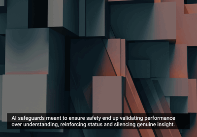 The Inverse Logic of AI Bias: How Safeguards Uphold Power and Undermine Genuine Understanding