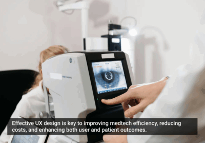 How UX Design is Revolutionising Medtech Cost Efficiency