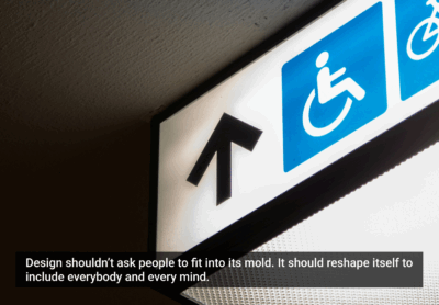 Ableist Design: Challenging Systemic Norms